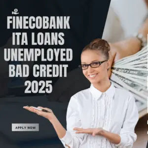 FinecoBank ITA Payday Loans Unemployed Bad Credit Italy 2025