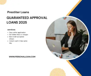 Prestiter Guaranteed Approval Payday Loans Italy 2025