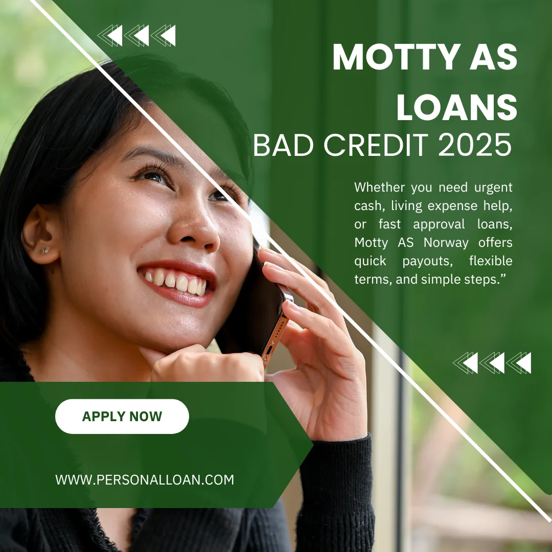 Motty AS Fast Emergency Loans Bad Credit Norway 2025