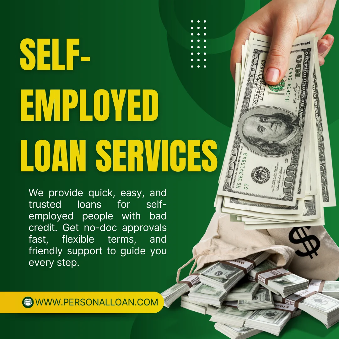 Self-Employed Personal Loans Bad Credit No Docs 2025