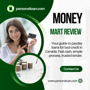 Money Mart Review — Credit Repair Payday Loans for Bad Credit Canada 2025