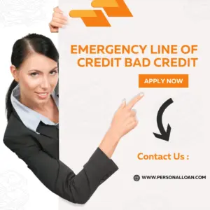 Emergency Line of Credit for Bad Credit 2025