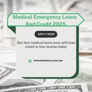 Medical Emergency Loans Low Income Bad Credit 2025