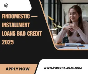 Findomestic Banca Long Term Installment Loans Bad Credit Italy 2025