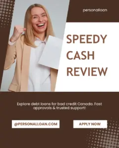 Speedy Cash Canada Review — Debt Consolidation Loans Bad Credit Canada 2025